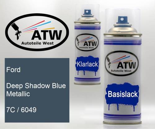 Ford, Deep Shadow Blue Metallic, 7C / 6049: 400ml Sprühdose + 400ml Klarlack - Set, von ATW Autoteile West.